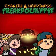 Cyanide & Happiness – Freakpocalypse: Part 1